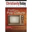 Faith and Pop Culture Christianity Today International