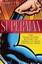 Superman: The High-Flying History of America's Most Enduring Hero by Larry Tye.