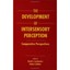 The Development of Intersensory Perception: Comparative Perspectives Lewkowicz,