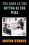 NEW The Moon at the Bottom of the Well by Justin Stares