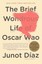 The Brief Wondrous Life of Oscar Wao by Junot Diaz (Hardback, 2008)