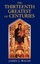 NEW The Thirteenth, Greatest Of Centuries by... BOOK (Paperback / softback)