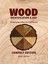 Wood Identification & Use Field Guide More Than 200 Species by Porter Terry