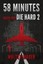 58 Minutes (Basis for the Film Die Hard 2) by Walter Wager (Paperback /...
