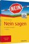 Radecki, Monika: Nein sagen