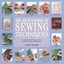 The Encyclopedia of Sewing Techniques: A Step-by-Step Visual Directory, with...