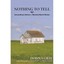Nothing to Tell: Extraordinary Stories of Montana Ranch - Paperback NEW Smith, U