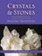 Crystals and Stones: A Complete Guide to Their Healing Properties by The...