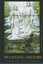 Believing History: Latter-Day Saint Essays by Richard Lyman Bushman (English) Pa