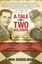 A Tale of Two Soldiers: The Unexpected Friendship Between a WWII American...