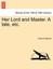 NEW Her Lord and Master. a Tale, Etc. by Florence Marryat