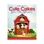 Debbie Brown's Cute Cakes for Children: 15 Fun and Colourful Party Cakes to...
