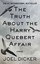 The Truth about the Harry Quebert Affair by Joel Dicker 9781410472748