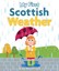My First Scottish Weather by Floris Books (Board book, 2017)