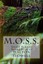 M.O.S.S.: Grade School Short Stories by Stowell II, Walton D. -Paperback