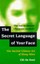 Secret Language of Your Face: Ancient Chinese Art of Siang Mien by Rosemary Dear