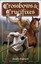 Crossbows and Crucifixes: A Novel of the Priest Hunters and the Brave Young...