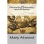 Hermetic Philosophy and Alchemy Mary Anne Atwood