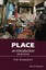 Place: A Short Introduction by Tim Cresswell (Paperback, 2013)
