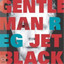 Gentleman Reg-Jet Black (US IMPORT) CD NEW