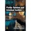 Public Opinion and Criminal Justice: Context, Practice and Values Wood, Jane (Ed
