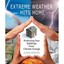 Extreme Weather Hits Home: Protecting Your Buildings fr - Paperback NEW Banta, J
