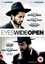 EYES WIDE OPEN - DVD - REGION 2 UK