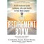 Retirement Boom: An All Inclusive Guide to Money, Life, - Paperback NEW Catherin