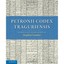 Petronii Codex Traguriensis - Paperback NEW Stephen Gaselee 2014-07-24