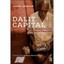 Dalit Capital: State, Markets and Civil Society in Urban India Prakash, Aseem