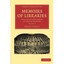 Memoirs of Libraries: Including a Handbook of Library Economy: Vol 3 Edwards, Ed