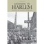 Listening to Harlem: Gentrification, Community, and Business Maurrasse, David (A
