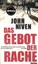 Das Gebot der Rache: Thriller Gebundene Ausgabe