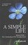 A Simple Life: Roland Walls & the Community of the Transfiguration by John...