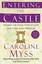 Entering the Castle Finding the Inner Path to God and Your Soul... 9780743255332