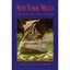 New York Mills: The Evolution Of A Village - Hardcover NEW Eugene E. Dzied 2005-