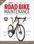 Zinn & the Art of Road Bike Maintenance: The World's Best-Selling Bicycle