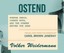 Ostend: Stefan Zweig, Joseph Roth, and the Summer Before the Dark by Weidermann
