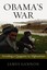 Obama's War: Avoiding a Quagmire in Afghanistan - Hardcover NEW Gannon, James 20