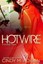 Hotwire by Cindy Hogan 9780985131876 (Paperback, 2014)