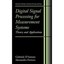 Digital Signal Processing for Measurement Systems: Theory And Applications D'Ant