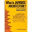 What is Japanese Architecture?: A Survey of Traditional - Paperback NEW Kazuo Ni