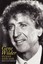Gene Wilder: Funny and Sad by Brian Scott Mednick (Paperback, 2010)