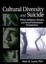 NEW Cultural Diversity and Suicide By Mark M. Leach Paperback Free Shipping