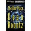 The Bad Place: Library Edition Koontz, Dean R./ Cowan, Carol (Narrator)/ Hanson,