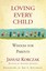 Loving Every Child: Wisdom for Parents by Janusz Korczak (Hardback, 2007)