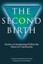 NEW The Second Birth by Bob Valine BOOK (Paperback / softback) Free P&H
