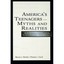 America's Teenagers--Myths and Realities: Media Images, Schooling, and the Socia