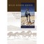 Wild Horse Annie - Hardcover NEW Kania, Alan J. 2012-08-30