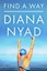 Find a Way by Diana Nyad.